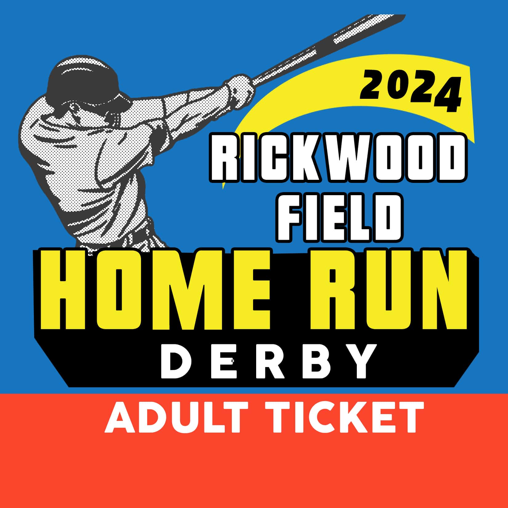 2024 Adult General Admission Ticket Home Run Derby Rickwood Field