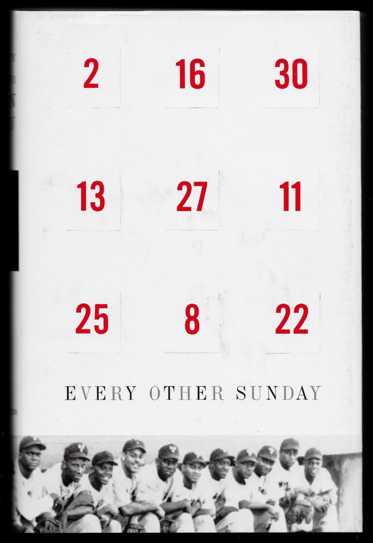 1997 - Every Other Sunday - The Story of the Birmingham Black Barons by Chris Fullerton